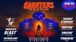 HAUNTERS The Art Of The Scare  Official Trailer 2017 [upl. by Enerual730]