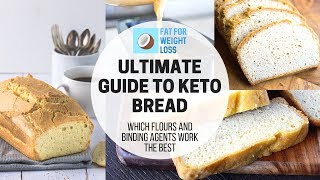 The Ultimate Guide To Keto Bread  Best Recipes amp Flours Used [upl. by Orabelle]