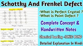 Crystal Defects  Point Defect  Schottky amp Frenkel Defect  Perfect Crystal ionicbond chemistry [upl. by Ennaeel]