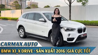 BMW X1X Drive2016  Sở hữu ngay xe Đức với mức giá xe Hàn [upl. by Collbaith]