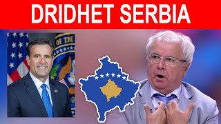 DRIDHET Serbia  Shefi i ri i CIAs mik i shqiptarëve Ngjela zbërthen Çka ndodh  Kosova Today [upl. by Mchale]