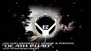 Death Road Original Mix  Yerman Ground Feat Ponxito amp Sebbie Darknezz New 2025 [upl. by Ahsauqal2]