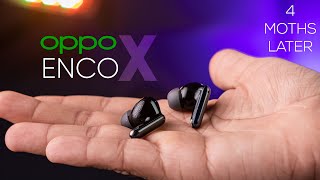 OPPO Enco X Full Review After 4 Months Usage  Legit AirPods Pro Killer for ₹10K [upl. by Adnolat]