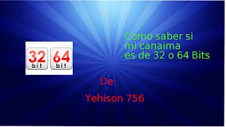 Como saber si mi canaima es de 32 o 64 Bits en canaima 40 y 41 2017 [upl. by Grewitz]