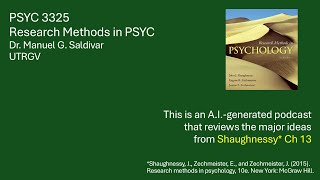 Shaughnessy  Research methods in psychology  Dr Saldivar  Chapter 13 [upl. by Mehsah751]