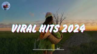 Viral Hits 2024 🍒️ TikTok Songs 2024 🎵 Tik Tok Music 2024 [upl. by Kcirred]