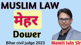 Muslim law Dower bihar judiciary 2023 7500110314 [upl. by Lleret]