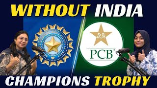 ICC Champions Trophy 2025 Without India [upl. by Bain386]