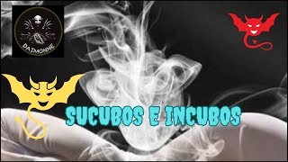 SUCUBOS E INCUBOS [upl. by Hartzell]