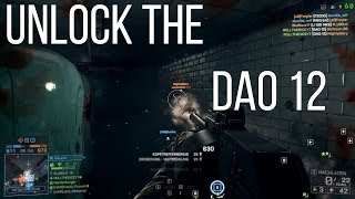 UNLOCK THE DAO12  REVIEW Battlefield 4 Second Assault Gameplay Deutsch [upl. by Oznola]