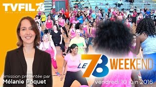 Le 78 Weekend  Emission du vendredi 10 juin 2016 [upl. by Anelaf]