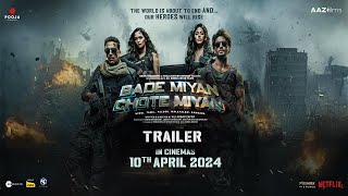 Bade Miyan Chote Miyan  TRAILER  Akshay Kumar Tiger ShroffPrithviraj SonakshiAlaya F [upl. by Chandos]