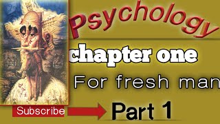 Psychology freshman cource chapter one part one [upl. by Trstram]