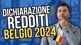 Scadenza Dichiarazione dei Redditi in Belgio 2024 redditi 2023 [upl. by Wescott]