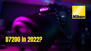 5 Reasons You Should Buy the Nikon D7200 in 2023 [upl. by Corell]