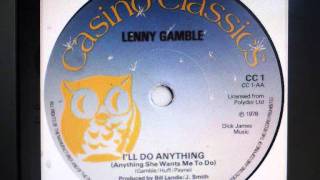 Lenny Gamble aka Tony Blackburn   Ill do anything Anything she wants me to do [upl. by Armando837]