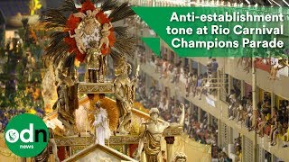 Antiestablishment tone at Rio Carnival Champions Parade [upl. by Clayborn]