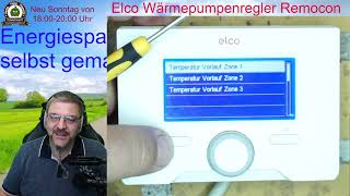 Energiesparen selbst gemacht 061 Elco Wärmepumpenregler Remocon leicht erklärt [upl. by Michon]