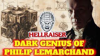 The Dark Genius Of Philip LeMarchand  Creator of the Lament Configuration – Explored [upl. by Nelrah]