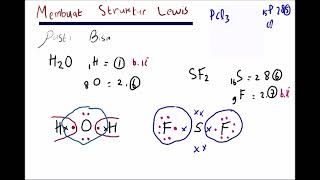 Membuat Struktur Lewis  PART 1 Konsep Dasar  H2O SF2 PCL3 [upl. by Porcia636]