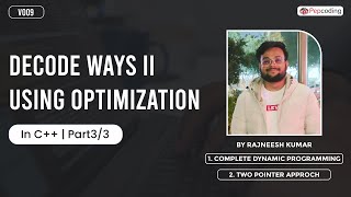 Decode Ways II Using Optimization  leetcode 639  By Rajneesh Kumar  In C  Part 33  V009 [upl. by Utta]