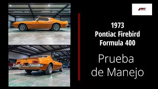 1973 Pontiac Firebird Formula 400 Prueba de Manejo  PC Classic Cars [upl. by Ayalat130]