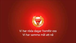 Llojd  Röda Dagar Framför Oss Kalmar FF Inmarschlåt  Med text [upl. by Gibrian]