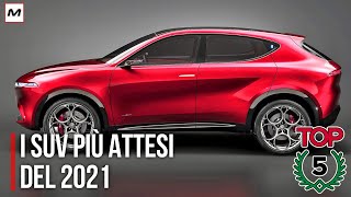 TOP 5 SUV i più attesi del 2021 [upl. by Hakaber]