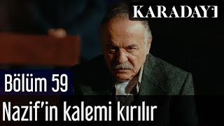 Karadayı 59Bölüm  Son Sahne  Nazifin Kalemi Kırılır [upl. by Porche847]