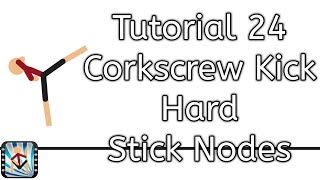 Tutorial 24 Corkscrew Kick  Stick Nodes [upl. by Candyce]