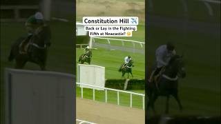 Constitution Hill in the Fighting Fifth at Newcastle Racecourse 🤔 [upl. by Nya]