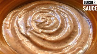 BURGER SAUCE  Homemade Burger Sauce Recipe [upl. by Alehtse421]