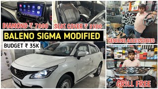 Baleno Sigma Modified Under ₹ 35K ✅ Baleno Modified ✅ With Price 🔥 Baleno Genuine Accessories [upl. by Laurianne]