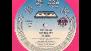 Andy Romano  Run To Love High Energy [upl. by Ilecara]