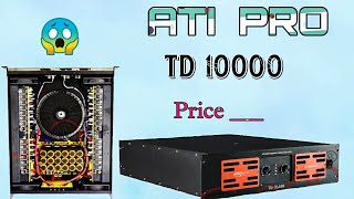 Ati pro 10000 watt amplifier price and review  td 10000 amplifier ditals [upl. by Veronique987]