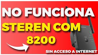 👉 Steren Com 8200 Sin Acceso a Internet SOLUCION 👌🏻 2024 [upl. by Ahsyekat]