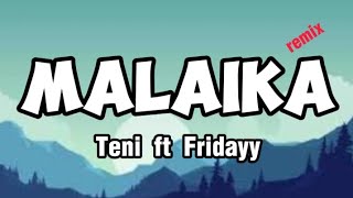 MALAIKA remix  TeniftFridayy  Official Lyrics Video [upl. by Josefa706]