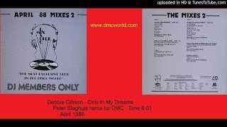 Debbie Gibson  Only In My Dreams DMC remix by Peter Slaghuis April 1988 [upl. by Annis]