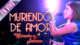 Corazón Serrano  Muriendo De Amor  Homenaje de las cantantes a Edita Guerrero [upl. by Ashien88]