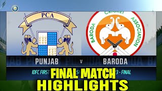 Panjab vs Baroda Final Match Highlights  Syed Mushtaq Ali Trophy Final Match 2023 [upl. by Nonohcle625]