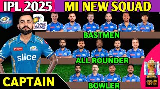 IPL 2025  MI Full Squad  Mumbai Indians Players List  MI Squad 2025  MI 2025 [upl. by Ynohtnanhoj510]