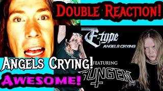 Double reaction Angels CRYING E  Type original and Tommy J cover  REACTION [upl. by Ymerej482]