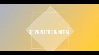 3D Printer in Nepal [upl. by Pardoes]