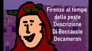 FIRENZE DURANTE LA PESTE La descrizione di Boccaccio nel Decameron sintesi [upl. by Kelbee]