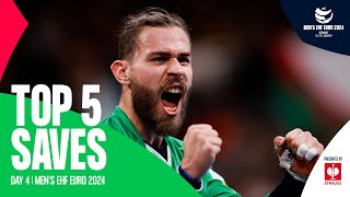 TOP 5 SAVES  Day 4  Mens EHF EURO 2024 [upl. by Jennee]