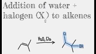 68 CHM2210 Addition of halogen and water to alkene halohydrin [upl. by Iasi]