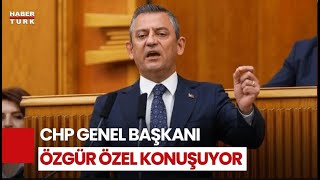 CANLI  CHP Genel Başkanı Özgür Özel Partisinin Grup Toplantısında Konuşuyor [upl. by Regan699]