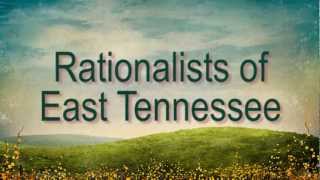 Rationalists of East Tennessee [upl. by Nai]