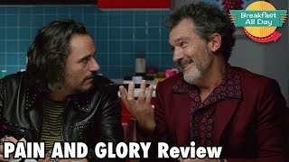 Pain and Glory movie review  Breakfast All Day [upl. by Reiser]