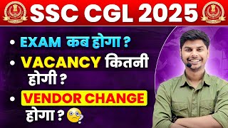 SSC CGL 2025  EXAM कब होगा   Vacancy  Vendor  KanpurWala Vikrant [upl. by Labors]